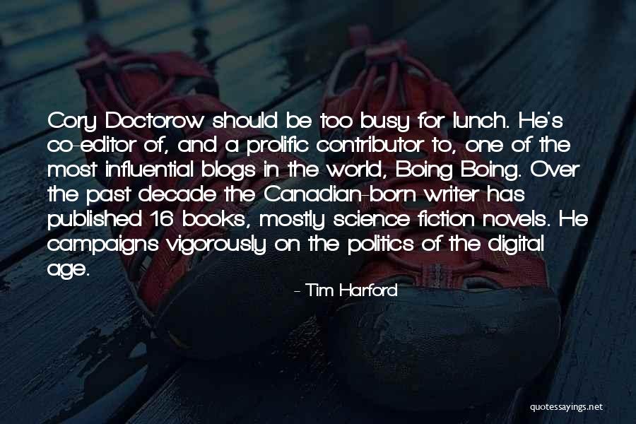 Age 16 Quotes By Tim Harford Age 16 Quotes By Tim Harford