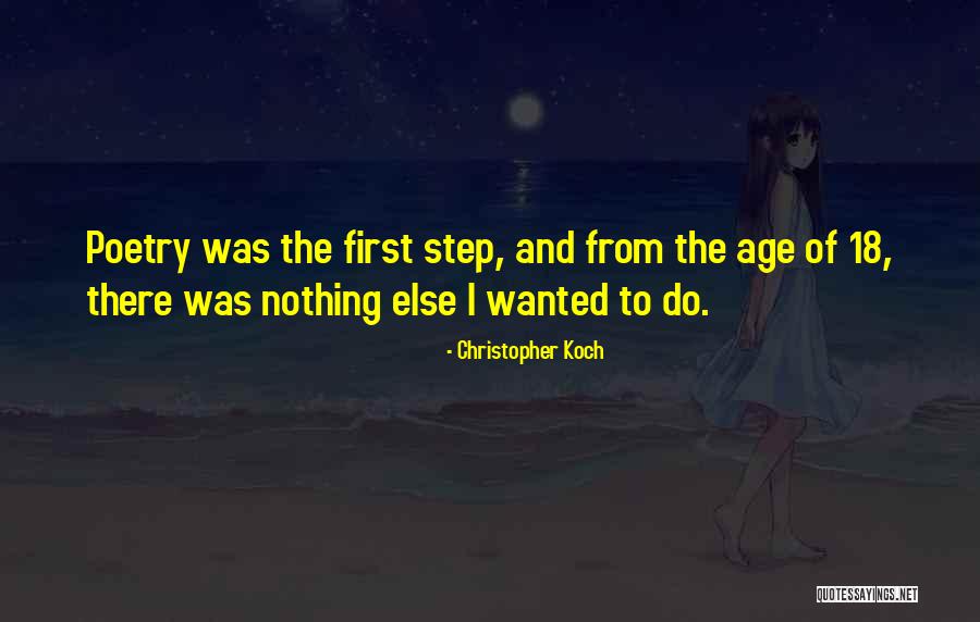 Age 18 Quotes By Christopher Koch Age 18 Quotes By Christopher Koch