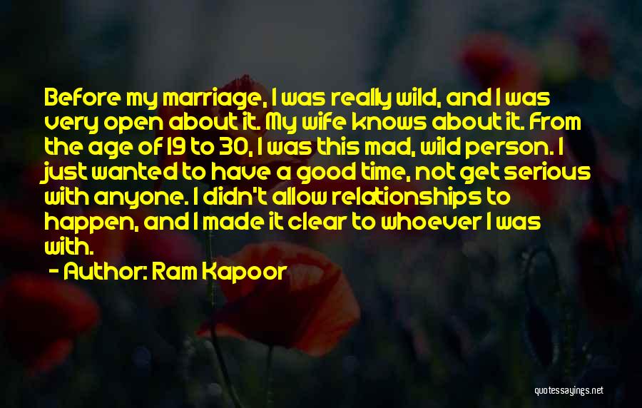 Age 19 Quotes By Ram Kapoor