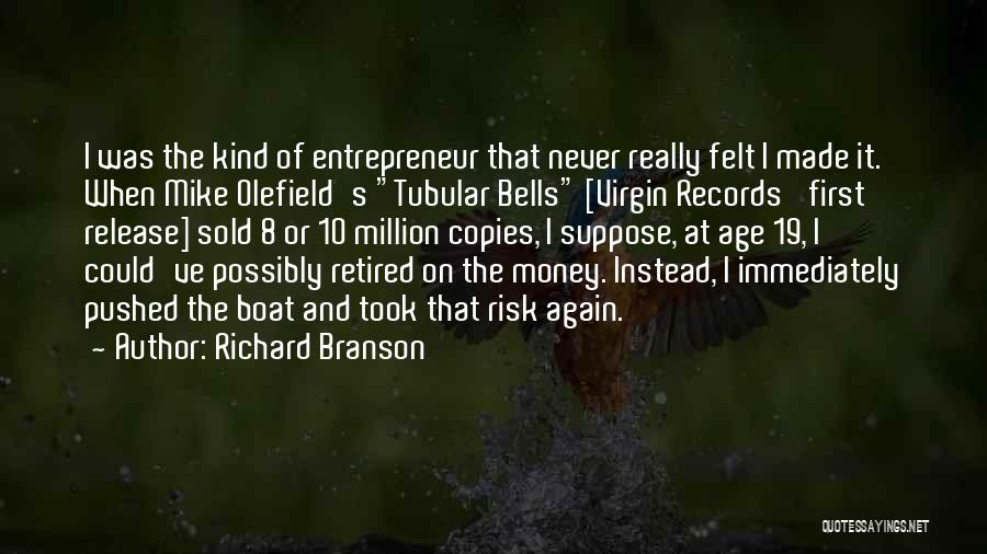 Age 19 Quotes By Richard Branson