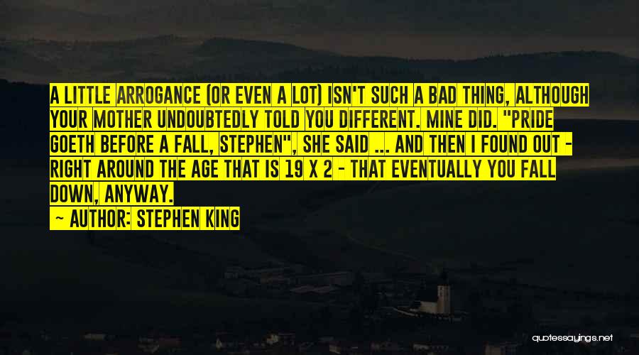 Age 19 Quotes By Stephen King
