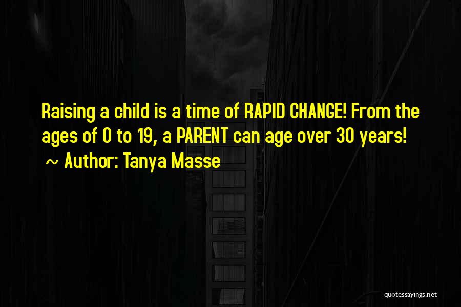 Age 19 Quotes By Tanya Masse