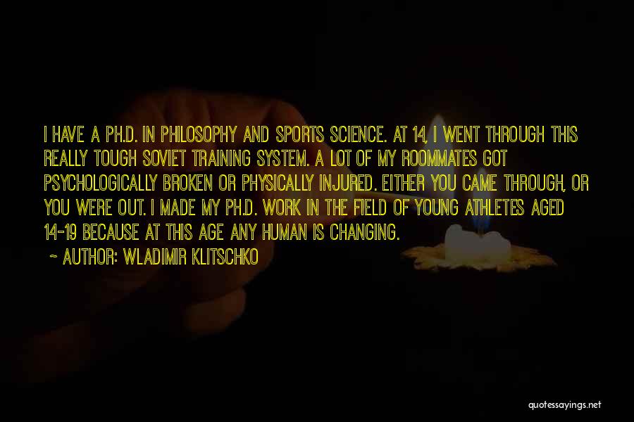 Age 19 Quotes By Wladimir Klitschko