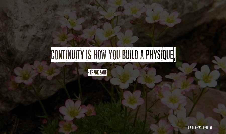 Age 21 Funny Quotes By Frank Zane Age 21 Funny Quotes By Frank Zane