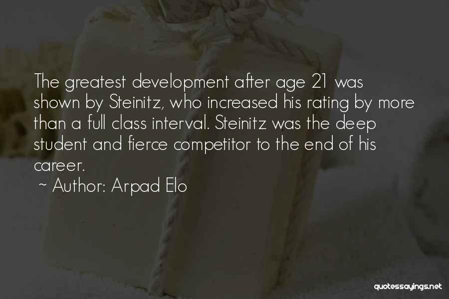 Age 21 Quotes By Arpad Elo