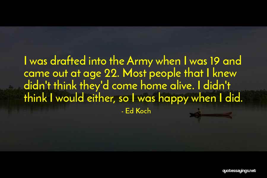 Age 22 Quotes By Ed Koch Age 22 Quotes By Ed Koch