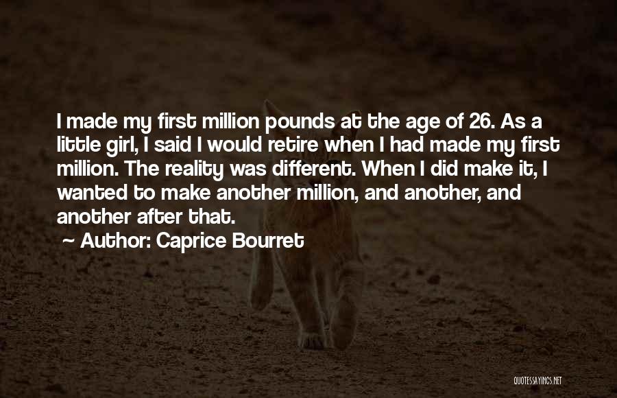 Age 26 Quotes By Caprice Bourret