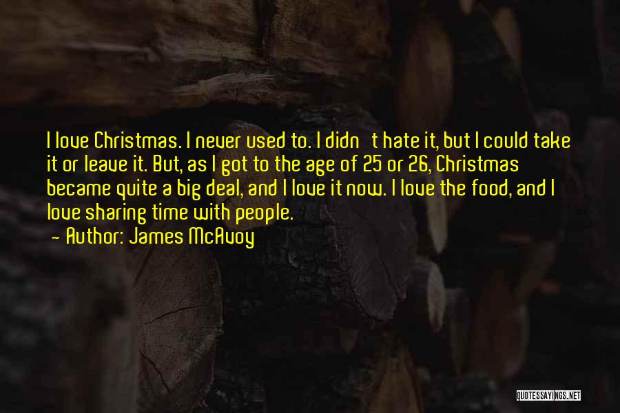 Age 26 Quotes By James McAvoy