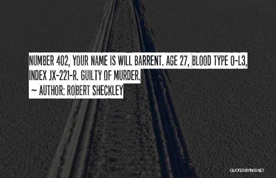 Age 27 Quotes By Robert Sheckley