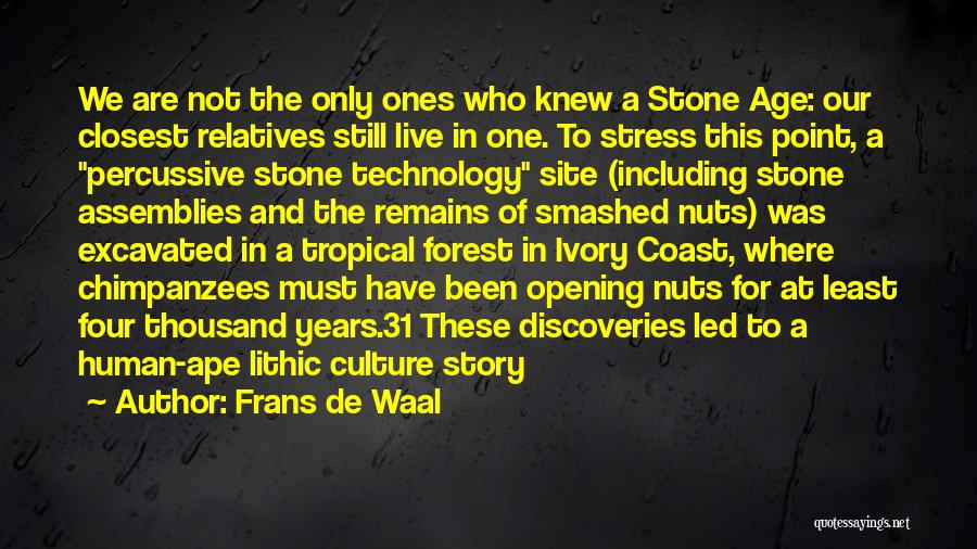 Age 31 Quotes By Frans De Waal