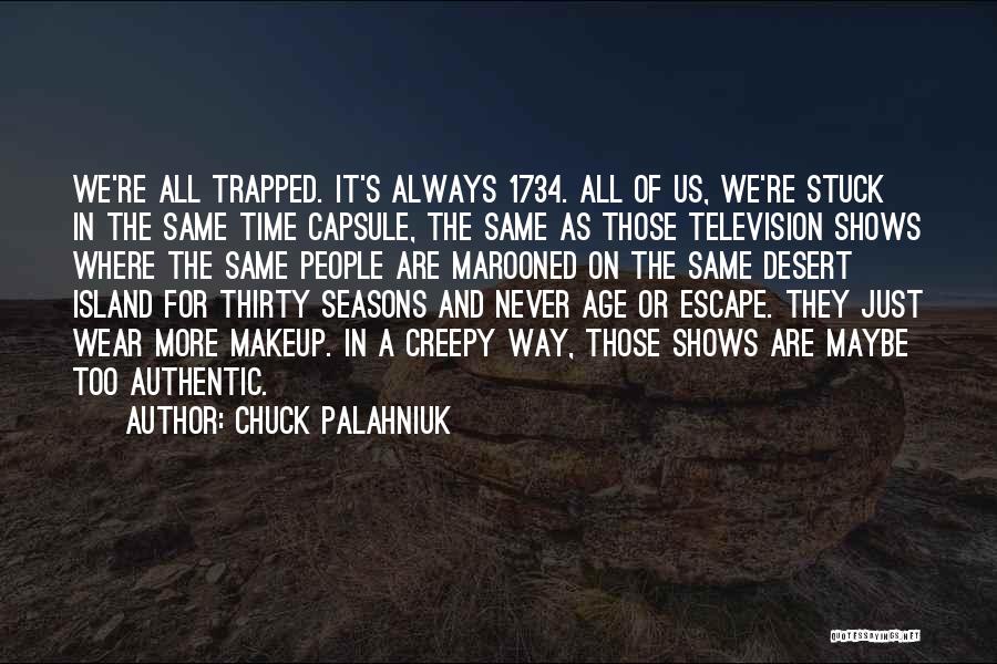 Age 33 Quotes By Chuck Palahniuk