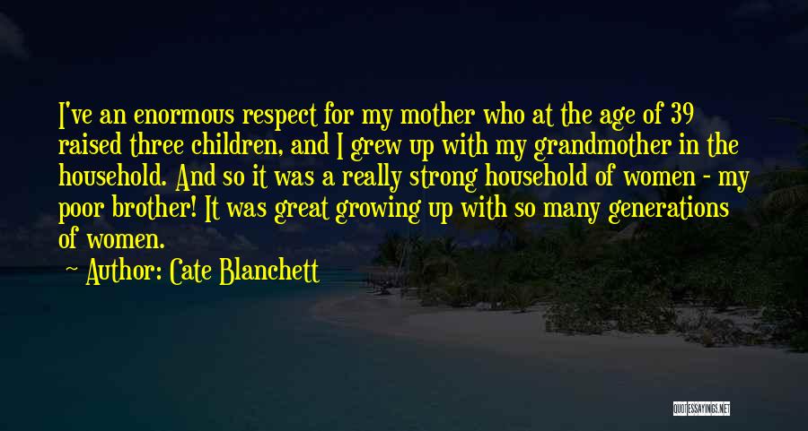 Age 39 Quotes By Cate Blanchett