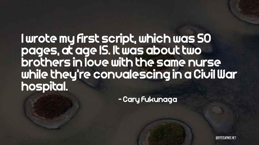 Age 50 Quotes By Cary Fukunaga