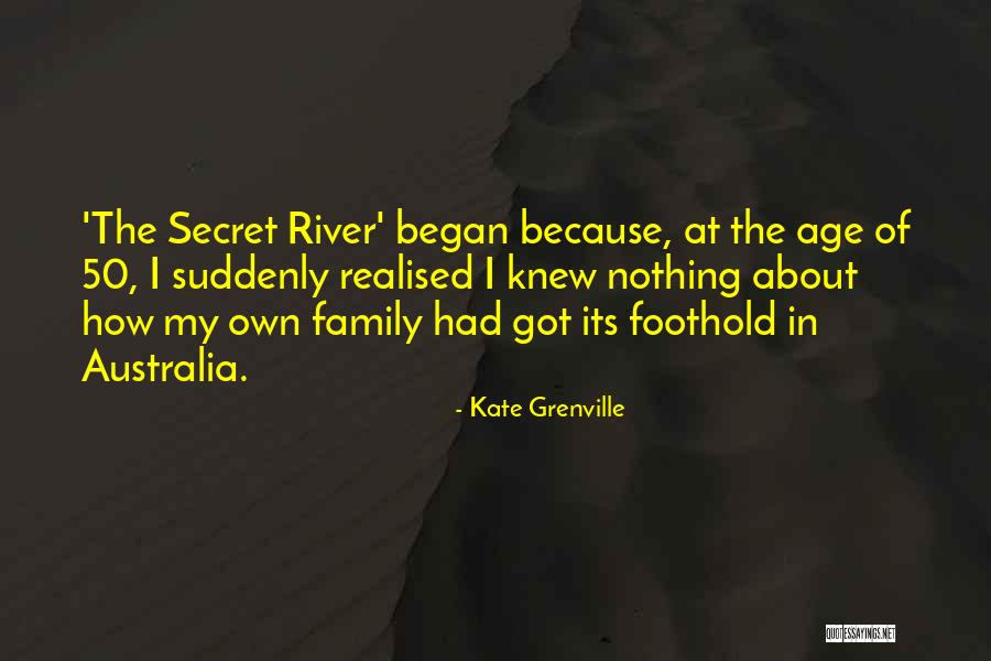 Age 50 Quotes By Kate Grenville Age 50 Quotes By Kate Grenville