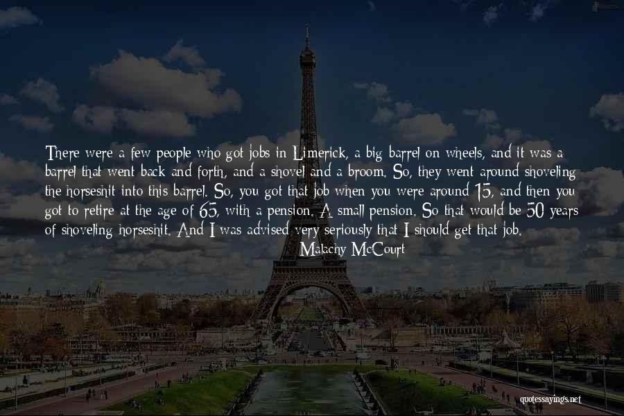 Age 50 Quotes By Malachy McCourt Age 50 Quotes By Malachy McCourt