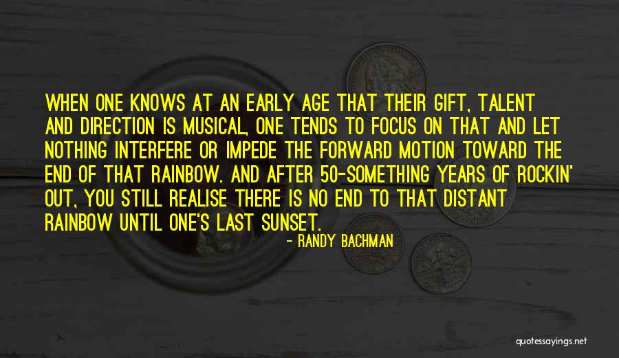 Age 50 Quotes By Randy Bachman