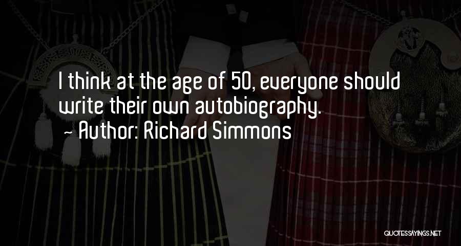 Age 50 Quotes By Richard Simmons