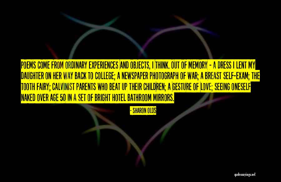 Age 50 Quotes By Sharon Olds Age 50 Quotes By Sharon Olds