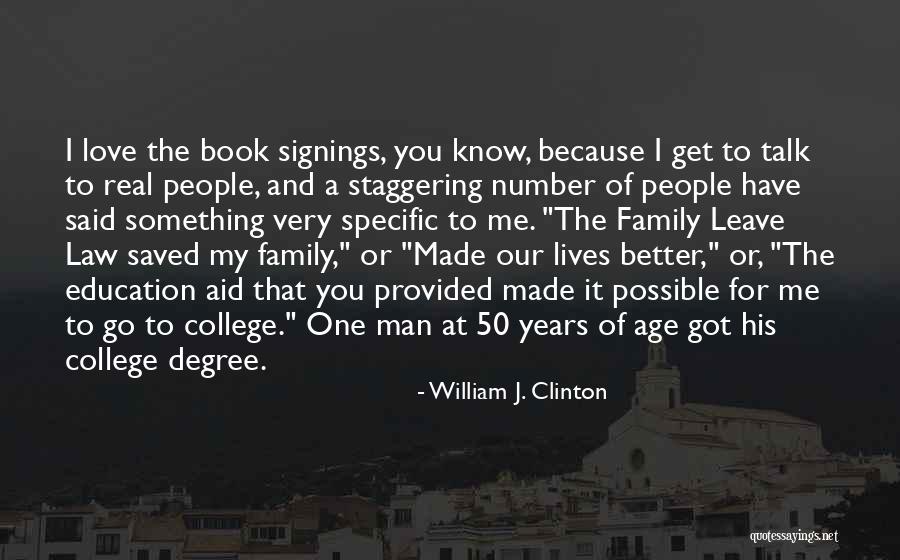 Age 50 Quotes By William J. Clinton Age 50 Quotes By William J. Clinton
