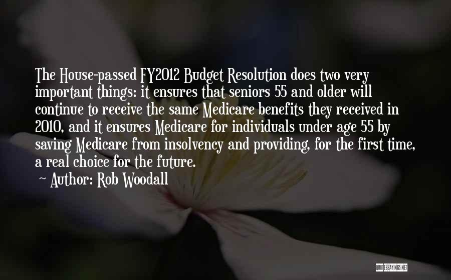 Age 55 Quotes By Rob Woodall