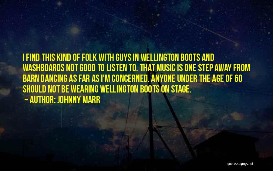 Age 60 Quotes By Johnny Marr