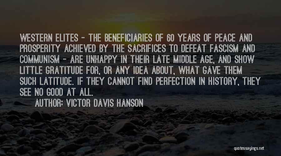 Age 60 Quotes By Victor Davis Hanson