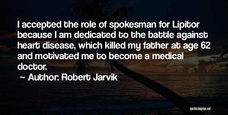 Age 62 Quotes By Robert Jarvik