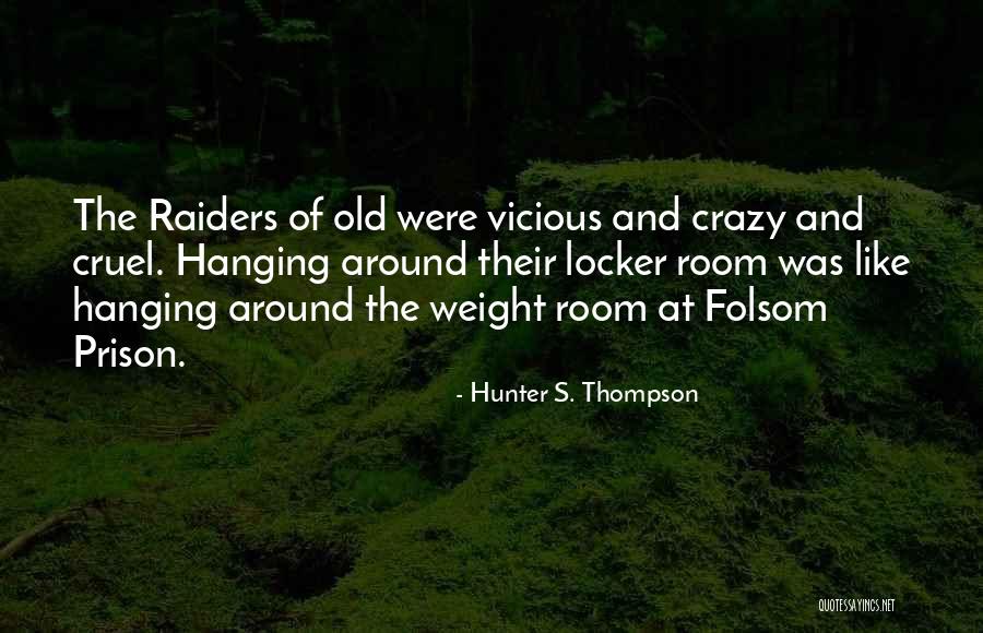 Age Ain't Nothing But A Number Love Quotes By Hunter S. Thompson Age Ain't Nothing But A Number Love Quotes By Hunter S. Thompson