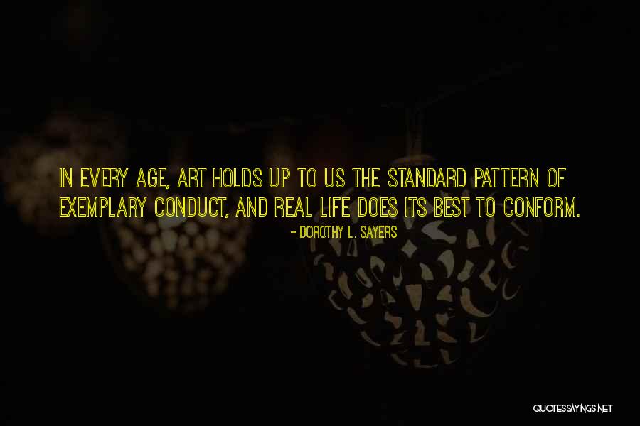 Age And Art Quotes By Dorothy L. Sayers Age And Art Quotes By Dorothy L. Sayers
