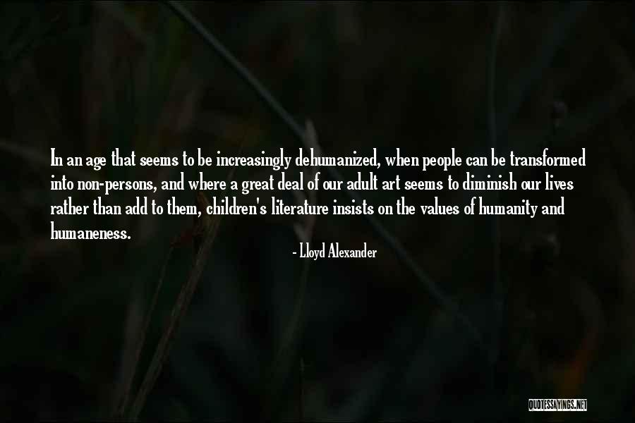 Age And Art Quotes By Lloyd Alexander Age And Art Quotes By Lloyd Alexander