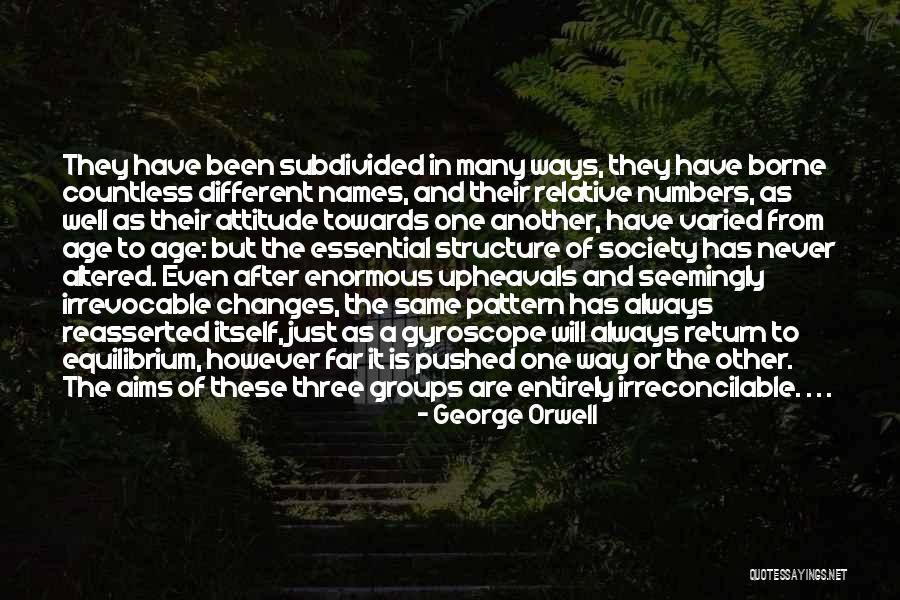 Age And Attitude Quotes By George Orwell Age And Attitude Quotes By George Orwell