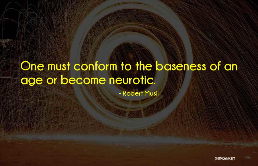 Age And Attitude Quotes By Robert Musil Age And Attitude Quotes By Robert Musil
