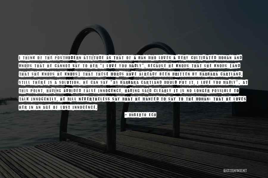Age And Attitude Quotes By Umberto Eco Age And Attitude Quotes By Umberto Eco