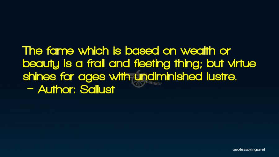 Age And Beauty Quotes By Sallust