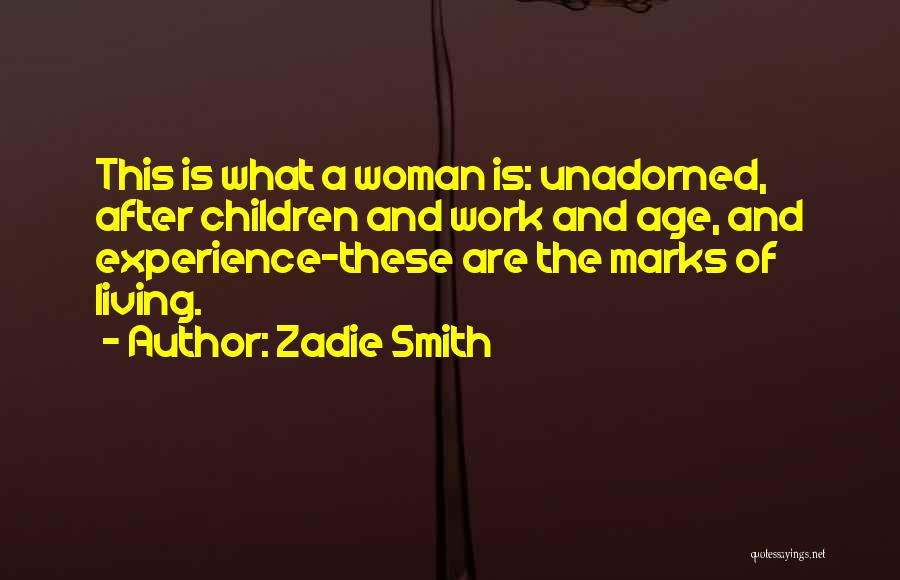 Age And Beauty Quotes By Zadie Smith