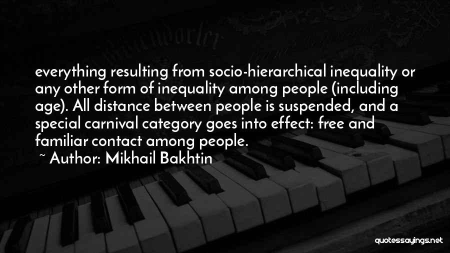 Age And Distance Quotes By Mikhail Bakhtin