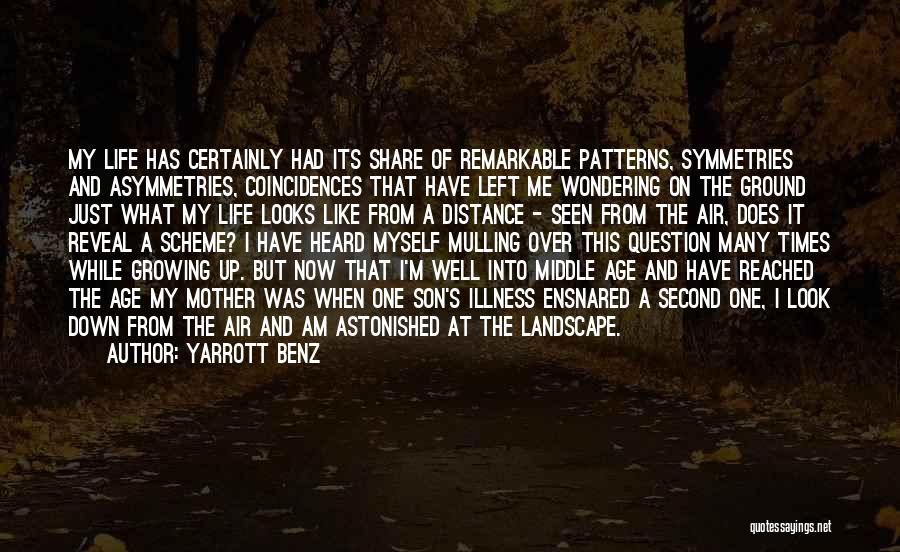Age And Distance Quotes By Yarrott Benz