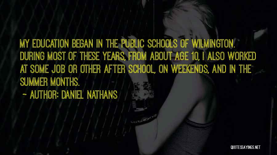 Age And Education Quotes By Daniel Nathans