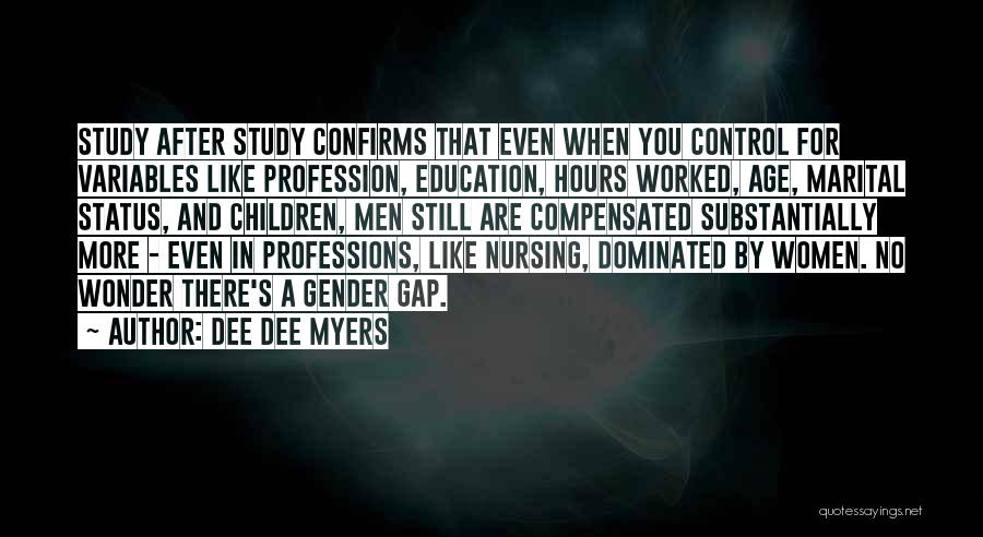 Age And Education Quotes By Dee Dee Myers