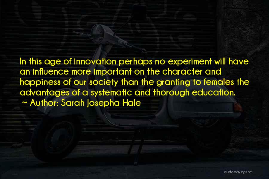 Age And Education Quotes By Sarah Josepha Hale