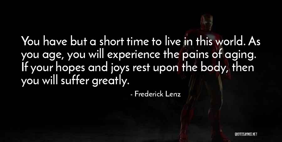 Age And Experience Quotes By Frederick Lenz