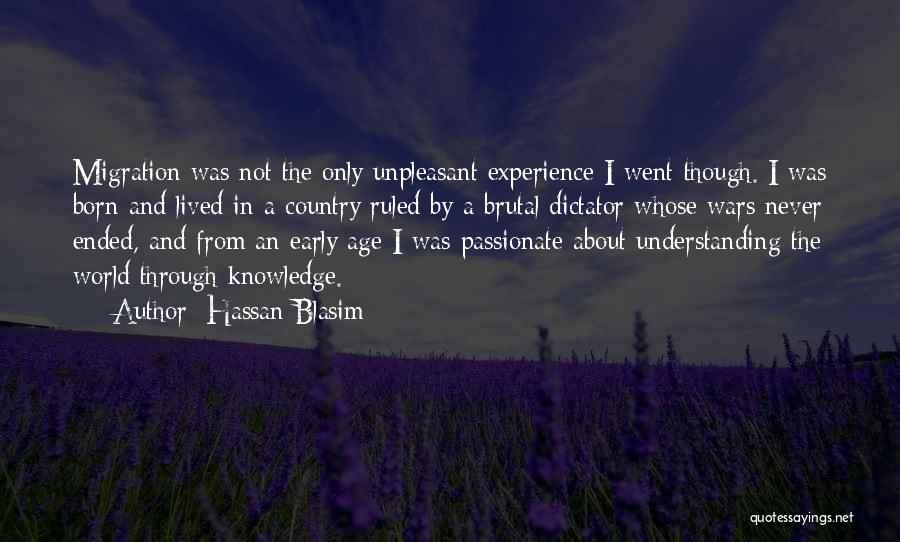 Age And Experience Quotes By Hassan Blasim