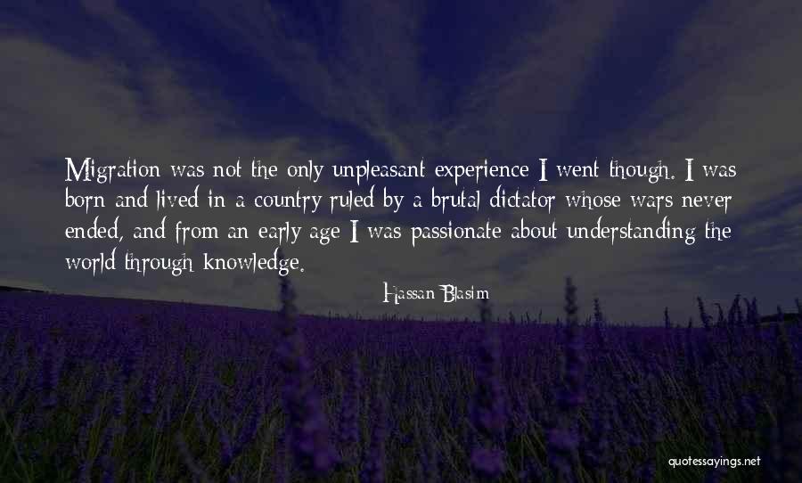 Age And Experience Quotes By Hassan Blasim