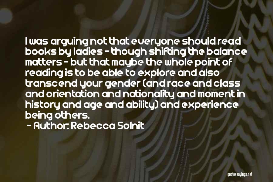 Age And Experience Quotes By Rebecca Solnit