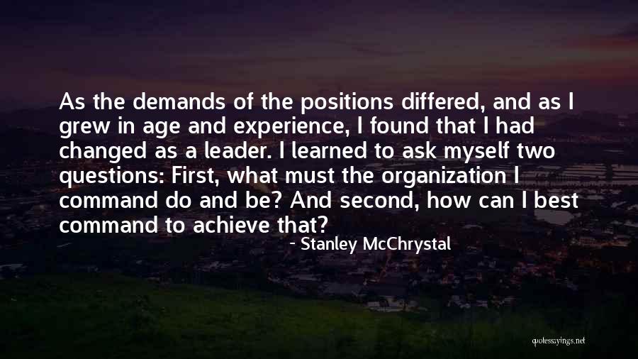 Age And Experience Quotes By Stanley McChrystal