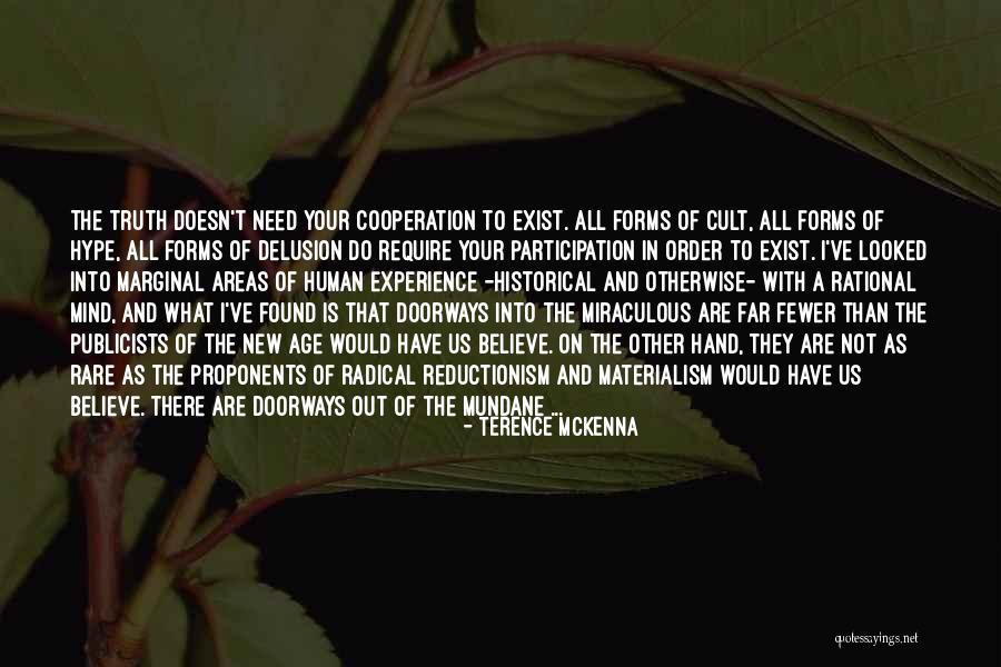 Age And Experience Quotes By Terence McKenna