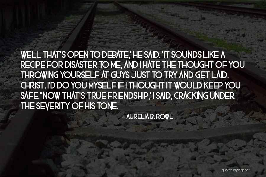 Age And Friendship Quotes By Aurelia B. Rowl Age And Friendship Quotes By Aurelia B. Rowl
