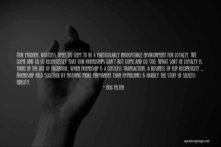 Age And Friendship Quotes By Eric Felten Age And Friendship Quotes By Eric Felten