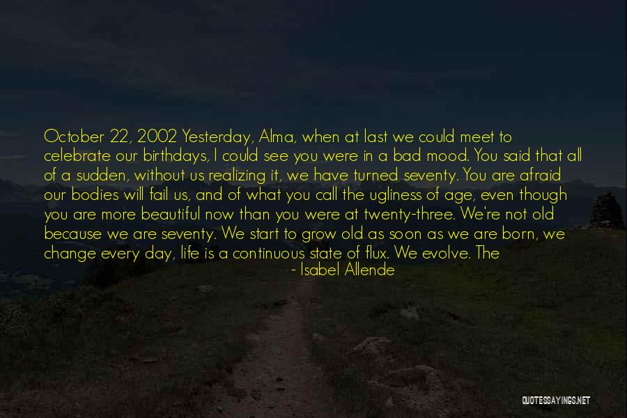 Age And Friendship Quotes By Isabel Allende Age And Friendship Quotes By Isabel Allende