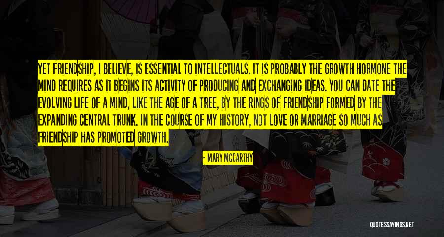Age And Friendship Quotes By Mary McCarthy Age And Friendship Quotes By Mary McCarthy